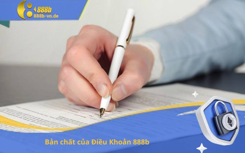 Bản chất của Điều Khoản 888b