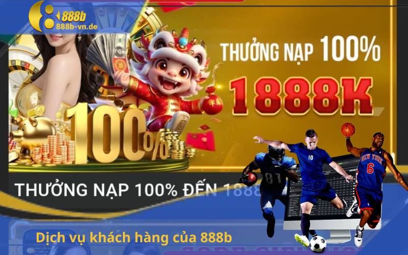 Dịch vụ khách hàng của 888b