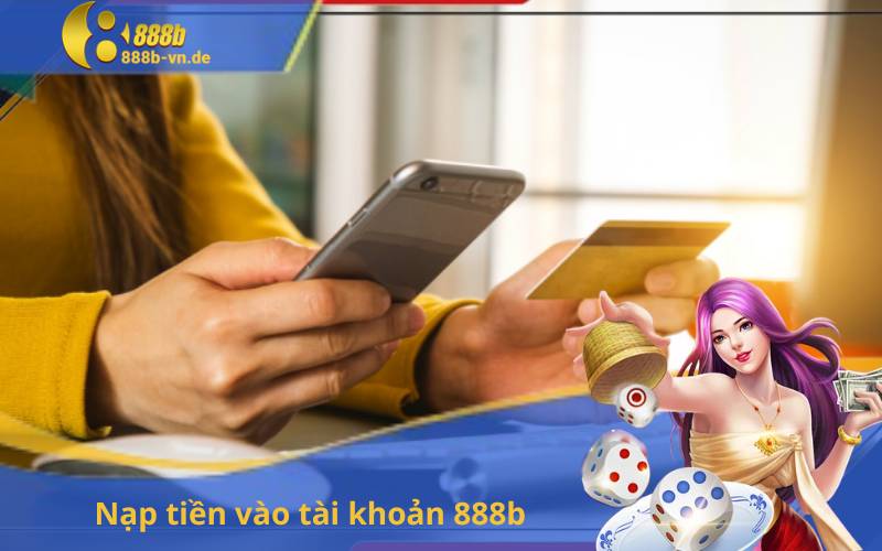 Nạp tiền vào tài khoản 888b